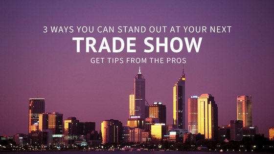 standout-at-next-tradeshow