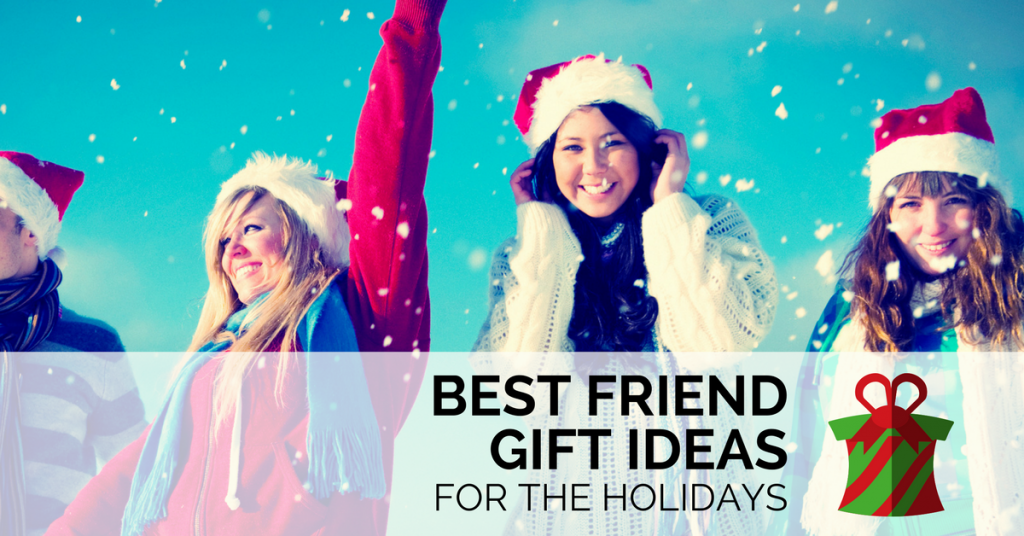 best-friend-gift-ideas-holidays-1024x536.png